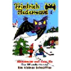 Friedrich Fledermaus Vol.  4