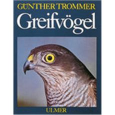 Greifvögel, Trommer - Verlag Ulmer