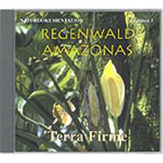 CD Regenwald Amazonas - Edition 3 - Terra Firme