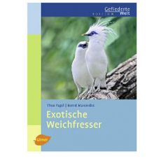 Exotische Weichfresser, Pagel/Marcordes - Verlag Ulmer