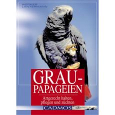 Graupapageien, Lantermann  - Cadmos Verlag
